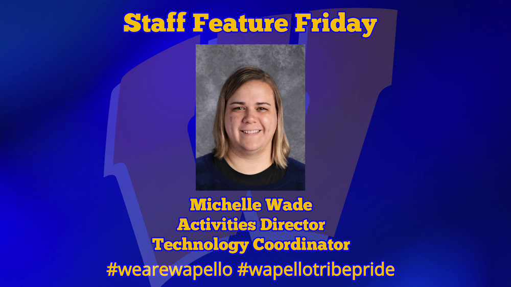 Staff Feature - Michelle Wade