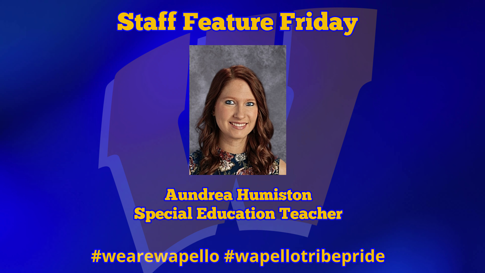Staff Feature - Aundrea Humiston