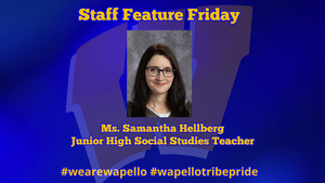 Staff Feature Friday - Samantha Hellberg, Junior High Social Studies Teacher