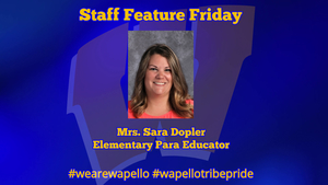 Staff Feature Friday - Sara Dopler, Elementary Para Educator