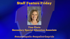 Staff Feature Friday - Tina Pforts, Special Education Associate