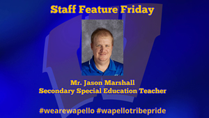 Staff Feature Friday - Mr. Jason Marshall, Secondary Special Education Teacher