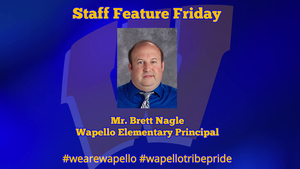 Staff Feature Friday - Brett Nagle, Wapello Elementary Principal